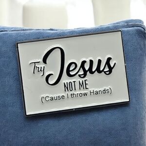 Try Jesus Not Me Christian Pin Religious Jewelry Inspirational Faith Novelty New